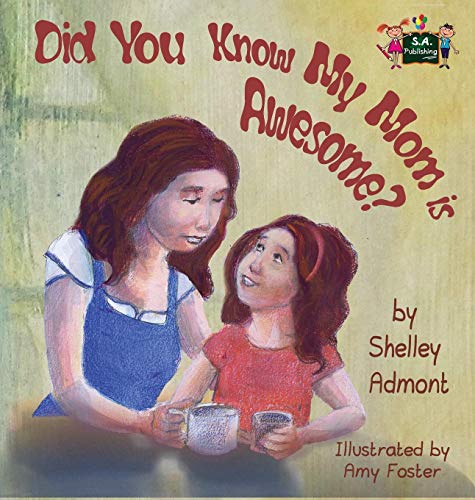 Did You Know My Mom Is Awesome [Hardcover]