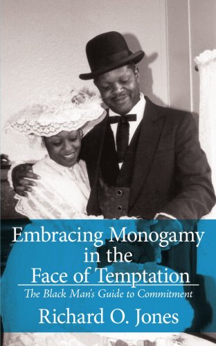 Embracing Monogamy in the Face of Tempta [Paperback]