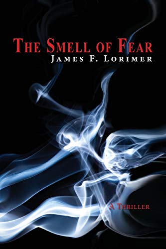 Smell of Fear  A Thriller [Paperback]