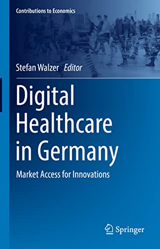Digital Healthcare in Germany Market Access for Innovations [Hardcover]