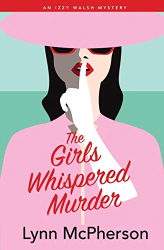 Girls Whispered Murder [Paperback]