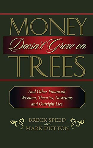 Money Doesn't Grow on Trees [Paperback]