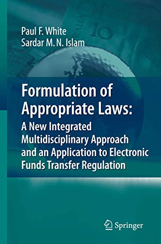 Formulation of Appropriate Laws A New Integrated Multidisciplinary Approach and [Hardcover]