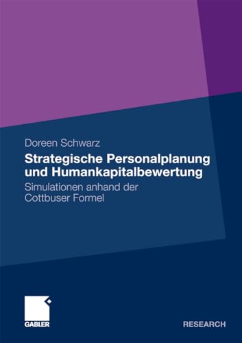 Strategische Personalplanung und Humankapitalbewertung Simulationen anhand der  [Paperback]