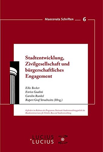 Stadtentwicklung, Zivilgesellschaft Und B|rgerschaftliches Engagement [Perfect Paperback]