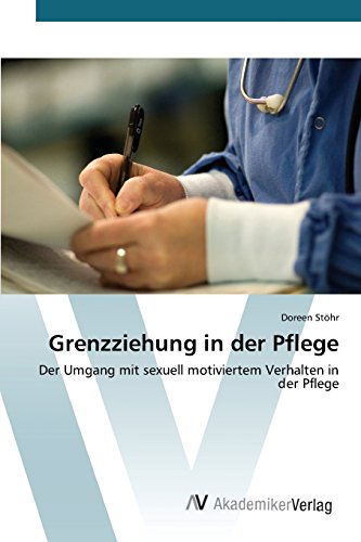 Grenzziehung In Der Pflege (german Edition) [Paperback]