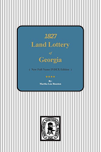 1827 Land Lottery Of Georgia [Paperback]
