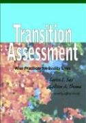 Transition Assessment  Wise Practices for Quality Lives [Paperback]