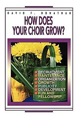 How Does Your Choir Grow [Paperback]