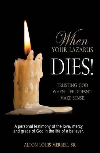 When Your Lazarus Dies [Paperback]