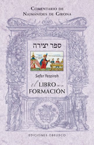 Sefer Yetzirah El Libro de la Formacion [Paperback]