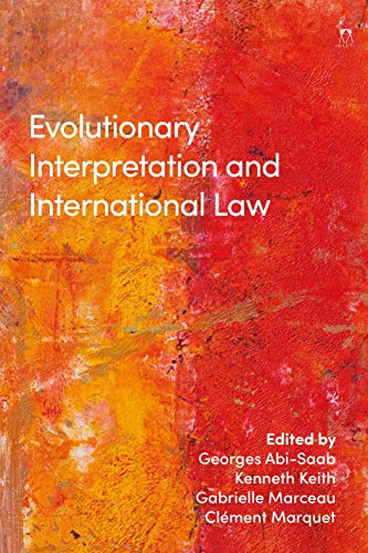 Evolutionary Interpretation and International Law [Paperback]