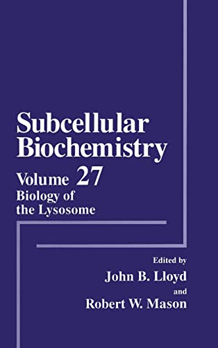 Subcellular Biochemistry, Vol 27: Biology of the Lysosome [Hardcover]