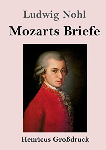 Mozarts Briefe (Grodruck)