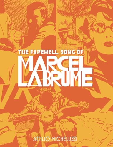 The Farewell Song of Marcel Labrume [Hardcover]