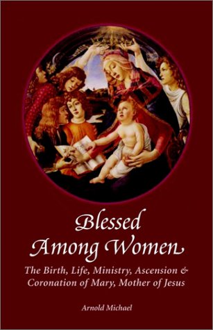 Blessed Among Women [Paperback]