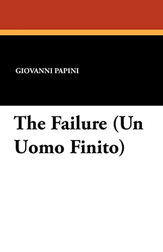 The Failure (un Uomo Finito) [Paperback]