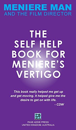 Meniere Man  The Self Help Book for Meniere's Vertigo Attacks [Hardcover]