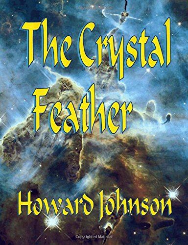 The Crystal Feather [Paperback]