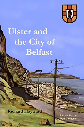 Ulster And The City Of Belfast (this Is Ireland) [Paperback]