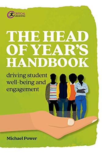 The Head of Years Handbook Driving Student Well-being and Engagement [Paperback]