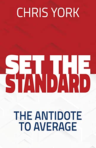 Set the Standard The Antidote to Average [Paperback]