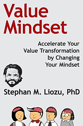 Vaule Mindset  Accelerate Your Value Transformation by Changing Your Mindset [Paperback]
