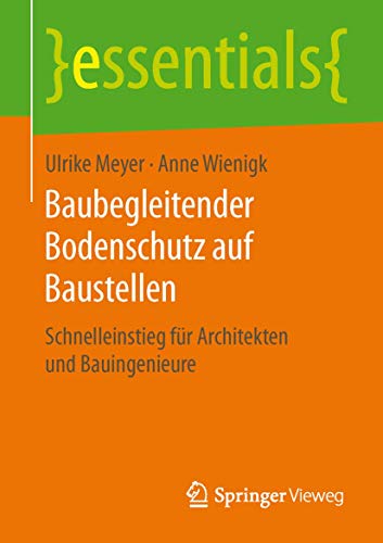Baubegleitender Bodenschutz auf Baustellen Schnelleinstieg fr Architekten und  [Paperback]