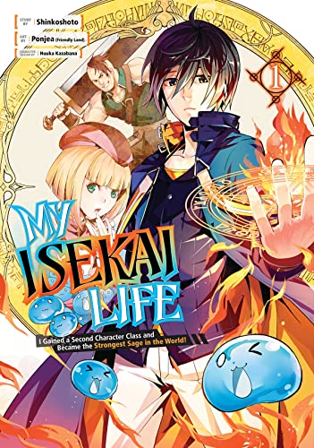 My Isekai Life 01 I Gained a Second Character Class and Became the Strongest Sa [Paperback]