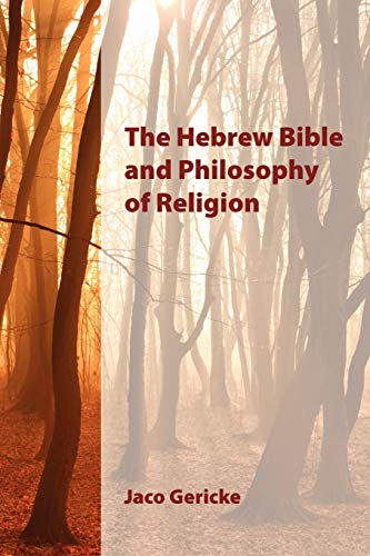 The Hebrew Bible And Philosophy Of Religion (sbl - Resources For Biblical Study) [Paperback]