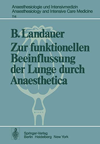 Zur funktionellen Beeinflussung der Lunge durch Anaesthetica [Paperback]