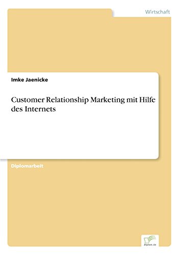 Customer Relationship Marketing Mit Hilfe des Internets [Paperback]