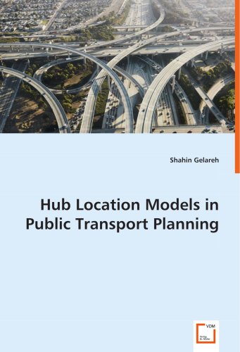 Hub Location Models in Public Transport Planning [Paperback]