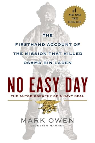 No Easy Day The Firsthand Account of the Mission that Killed Osama Bin Laden [Paperback]