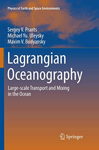 Lagrangian Oceanography Large-scale Transport and Mixing in the Ocean [Paperback]