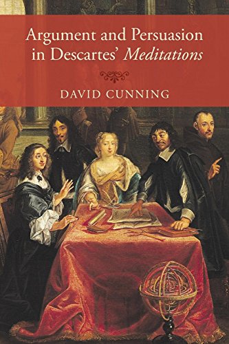 Argument and Persuasion in Descartes' Meditations [Paperback]
