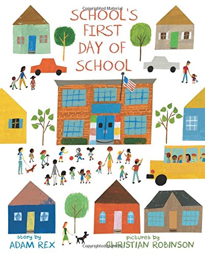 School's First Day of School [Hardcover]