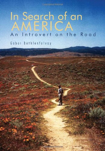 In Search of an Americ  An Introvert on the Road [Hardcover]