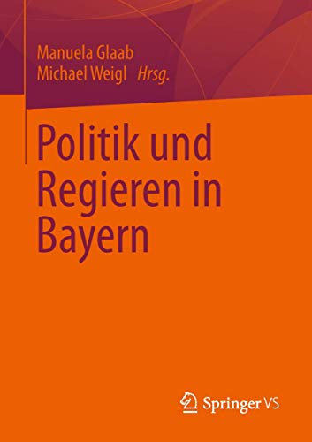 Politik und Regieren in Bayern [Paperback]
