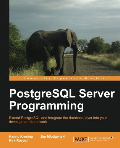 Postgresql Server Programming [Paperback]