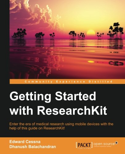 Getting Started With Researchkit [Paperback]