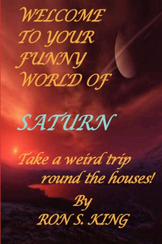 Welcome to your funny world of Saturn [Paperback]