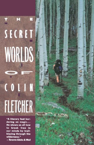Secret Worlds of Colin Fletcher [Paperback]
