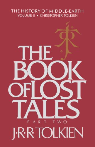 The Book of Lost Tales Part Two [Paperback]