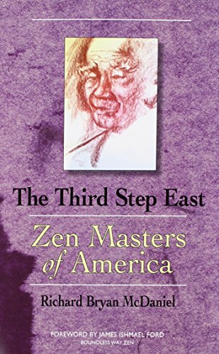 Third Step East Zen Masters Of America [Paperback]