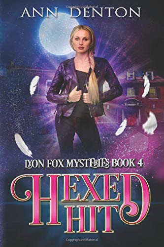 Hexed Hit  Lyon Fox Mysteries - Book 4 [Paperback]