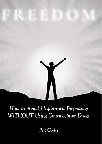 How to Avoid Unplanned Pregnancy Without Using Contraceptive Drugs [Paperback]