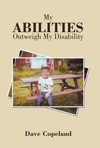 My Abilities Outweigh My Disability [Hardcover]