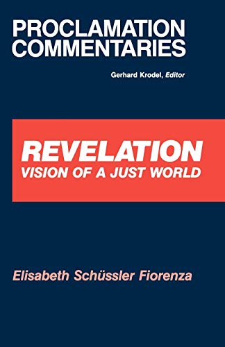 Revelation Vision Of A Just World (proclamation Commentaries) [Paperback]