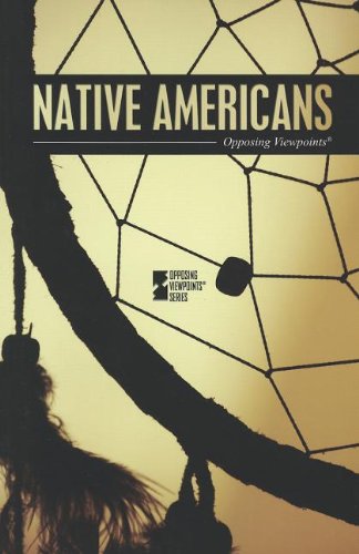 Native Americans (opposing Viewpoints) [Paperback]